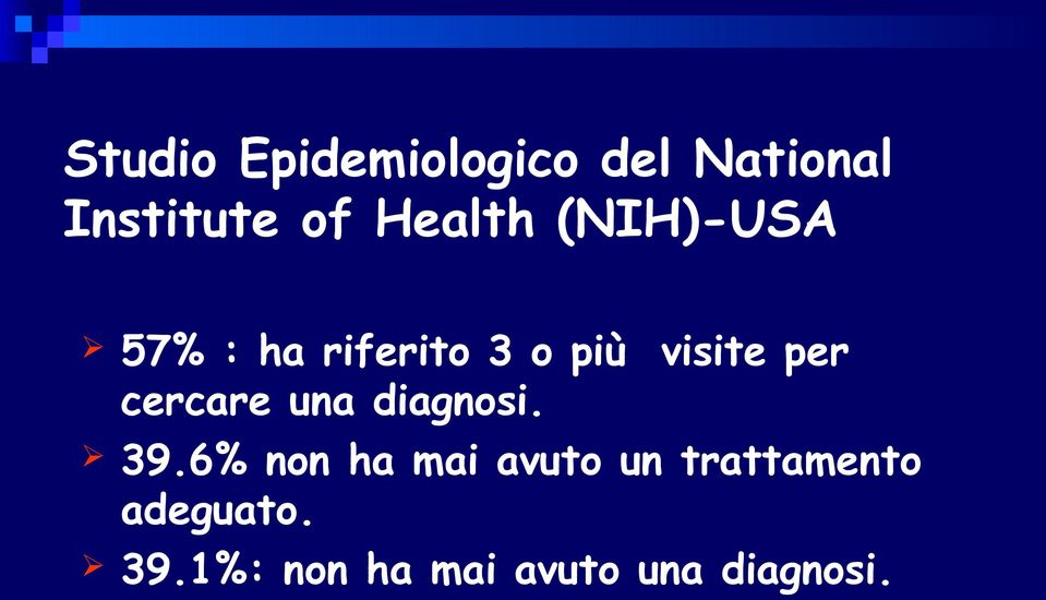 per cercare una diagnosi. 39.