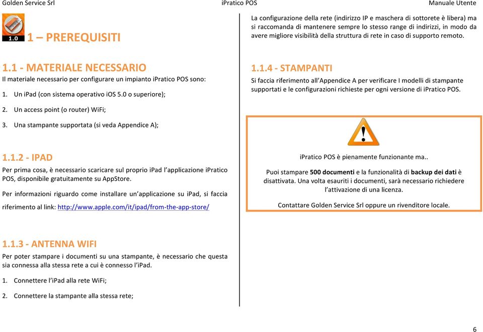 della struttura di rete in caso di supporto remoto. 1.