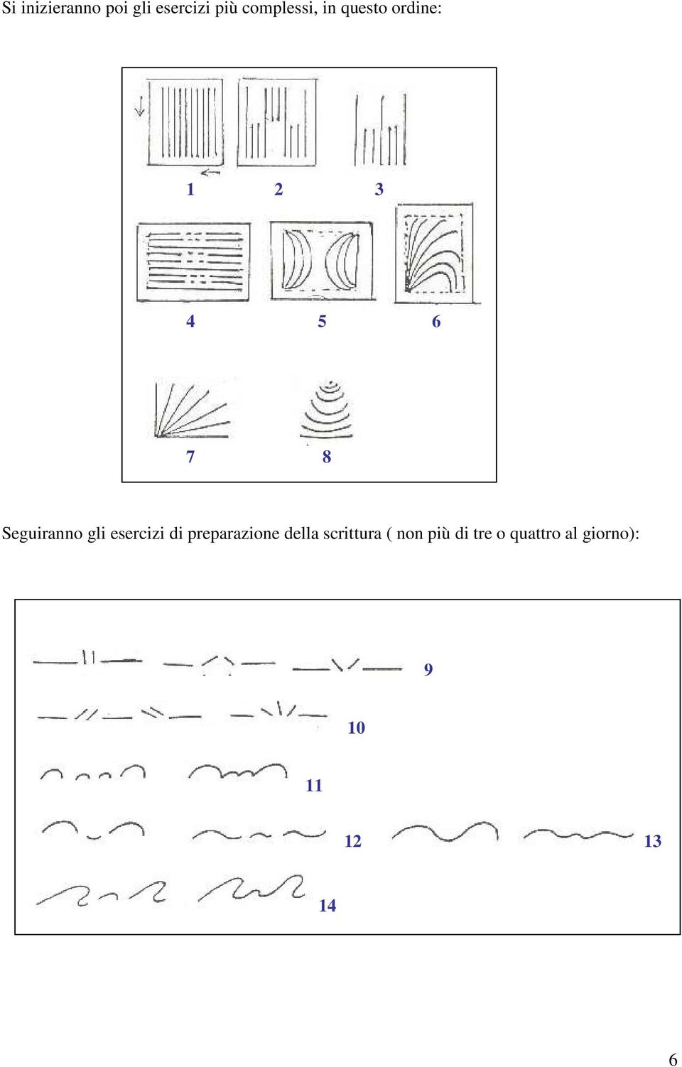 esercizi di preparazione della scrittura ( non