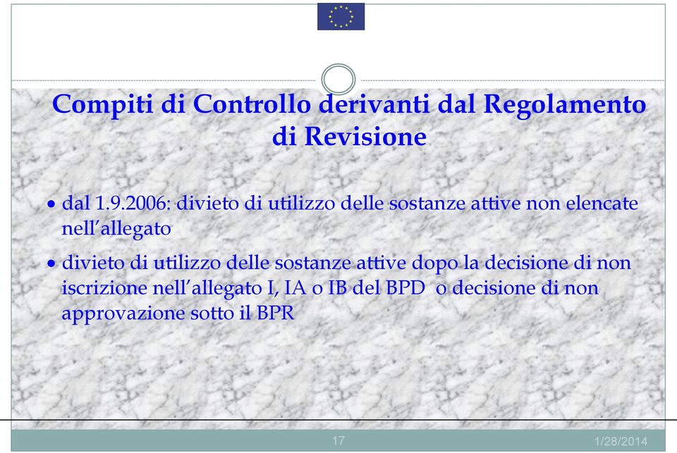 divieto di utilizzo delle sostanze attive dopo la decisione di non