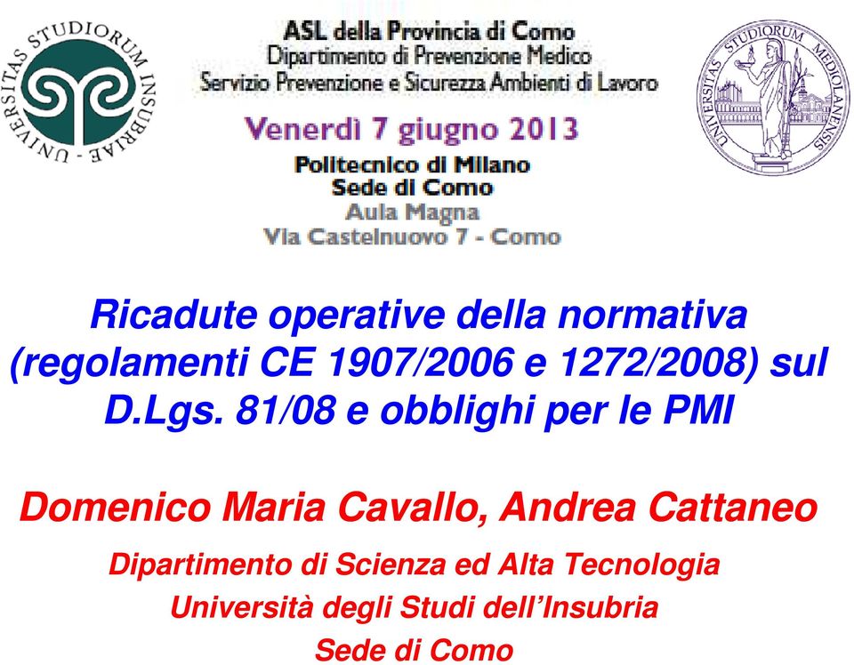 81/08 e obblighi per le PMI Domenico Maria Cavallo, Andrea