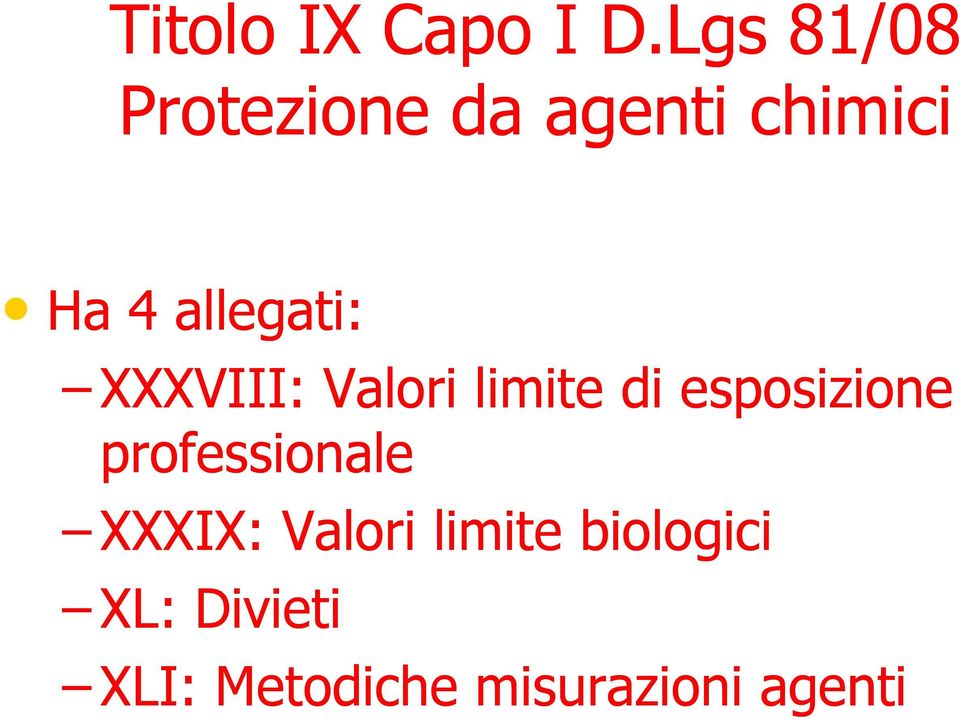 allegati: XXXVIII: Valori limite di esposizione