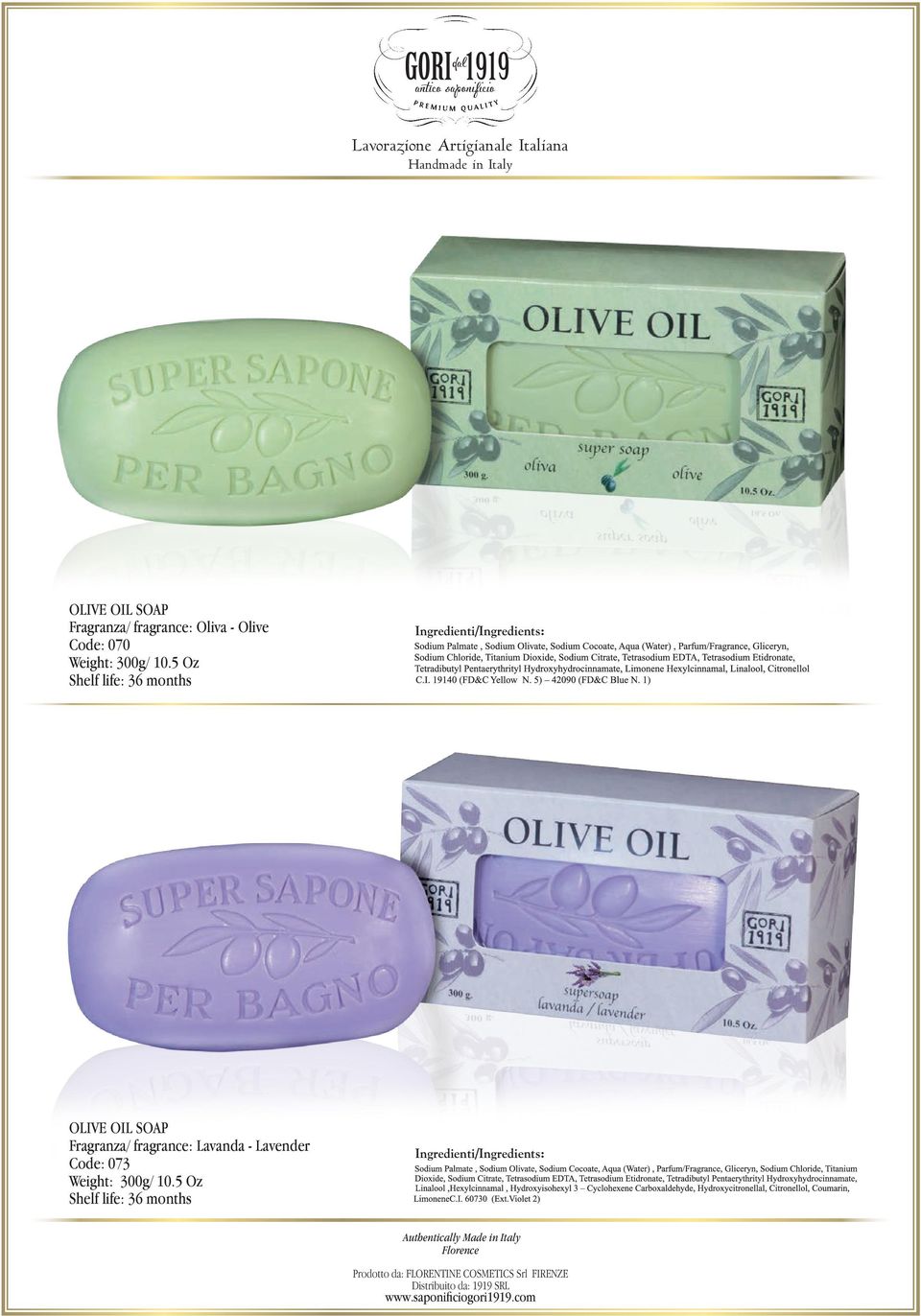 5 oz olive oil soap Fragranza/ fragrance: