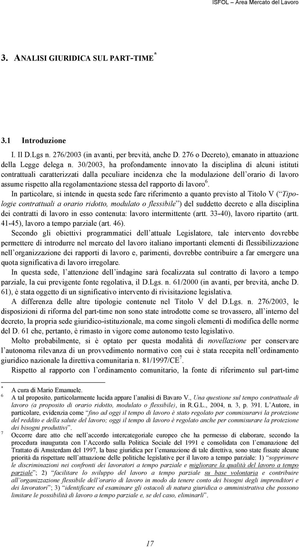 regolamentazione stessa del rapporto di lavoro 6.