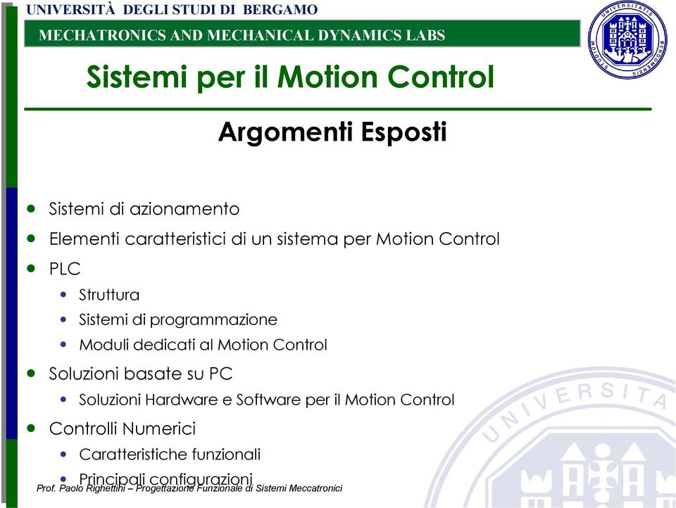 Control PLC Struttura Sistemi di programmazione Moduli dedicati al Motion Control