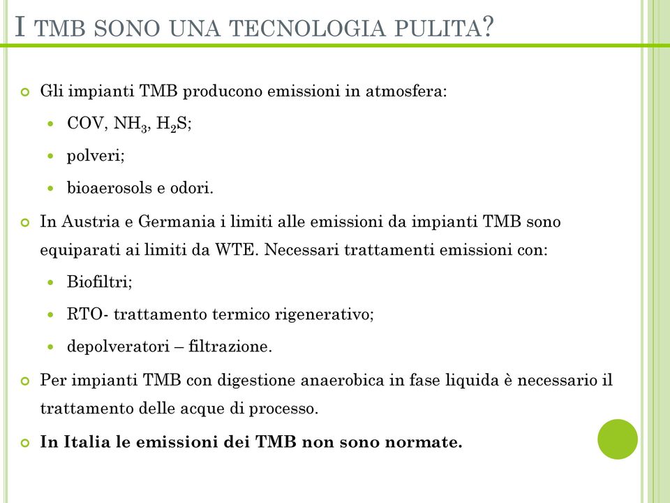 In Austria e Germania i limiti alle emissioni da impianti TMB sono equiparati ai limiti da WTE.