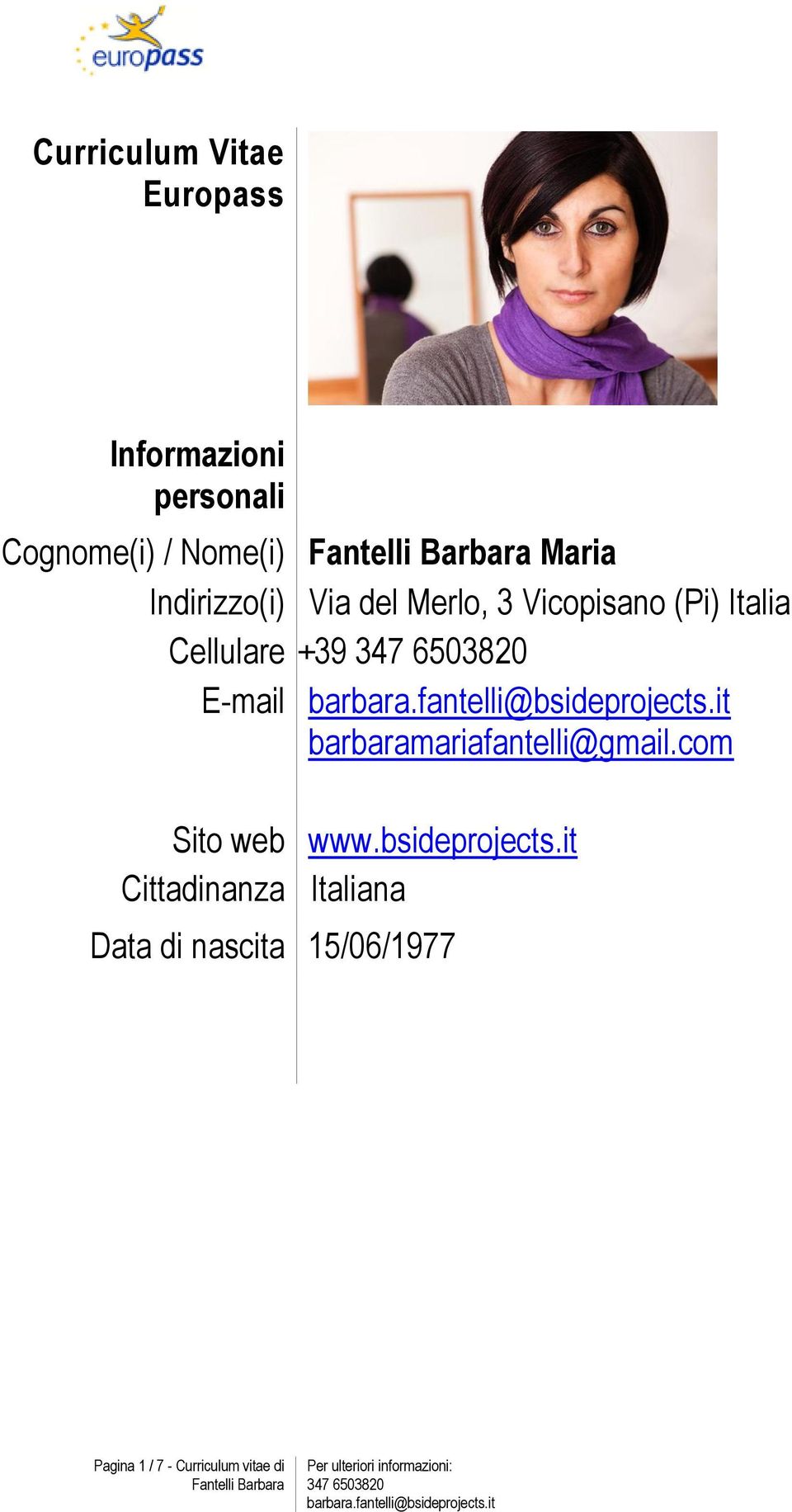 E-mail barbaramariafantelli@gmail.com Sito web Cittadinanza www.