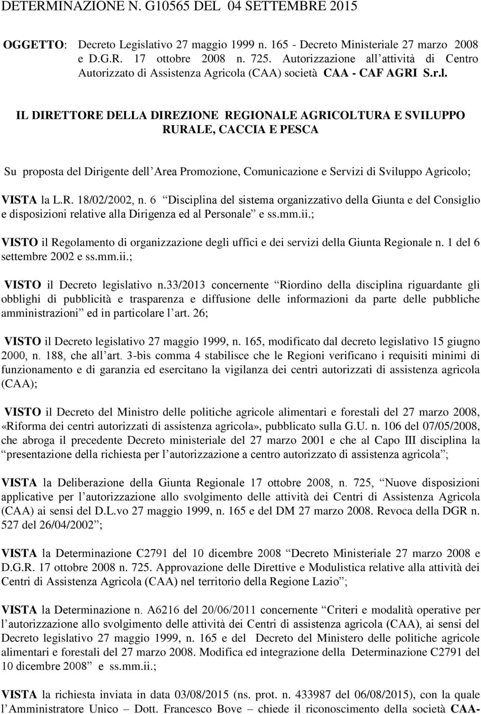 attività di Centro Autorizzato di Assistenza Agricola