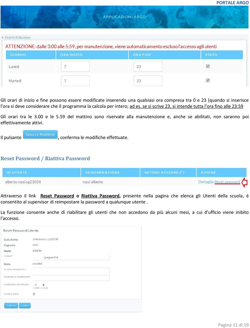 Il pulsante, conferma le modifiche effettuate.