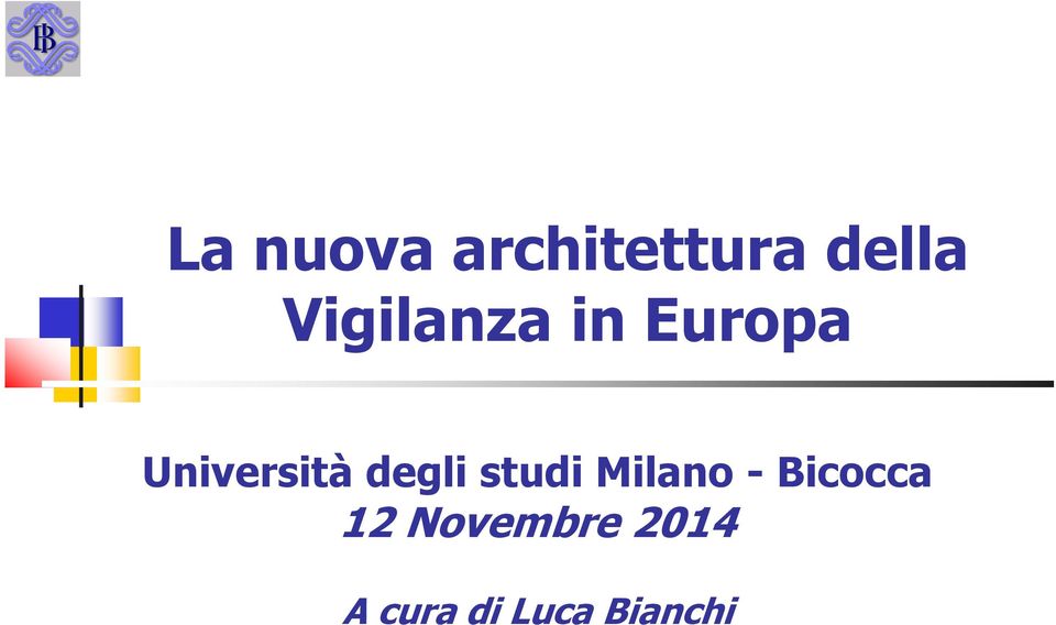 degli studi Milano - Bicocca 12