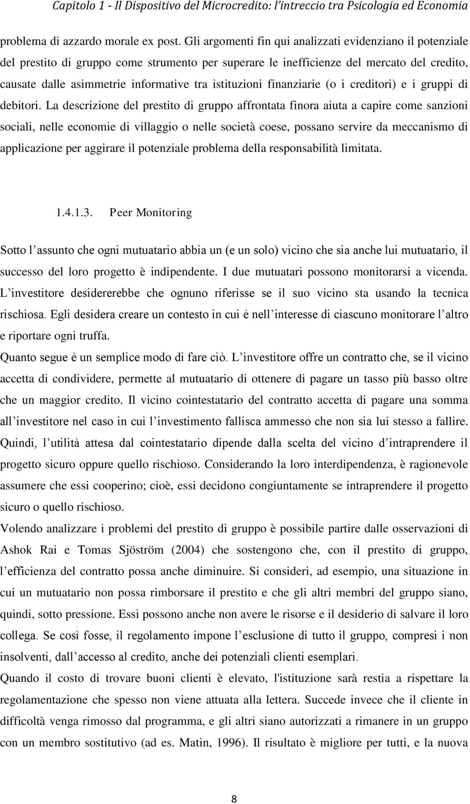 istituzioni finanziarie (o i creditori) e i gruppi di debitori.