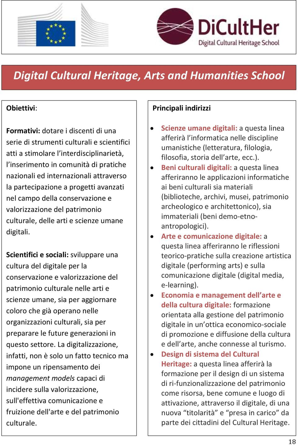 culturale, delle arti e scienze umane digitali.