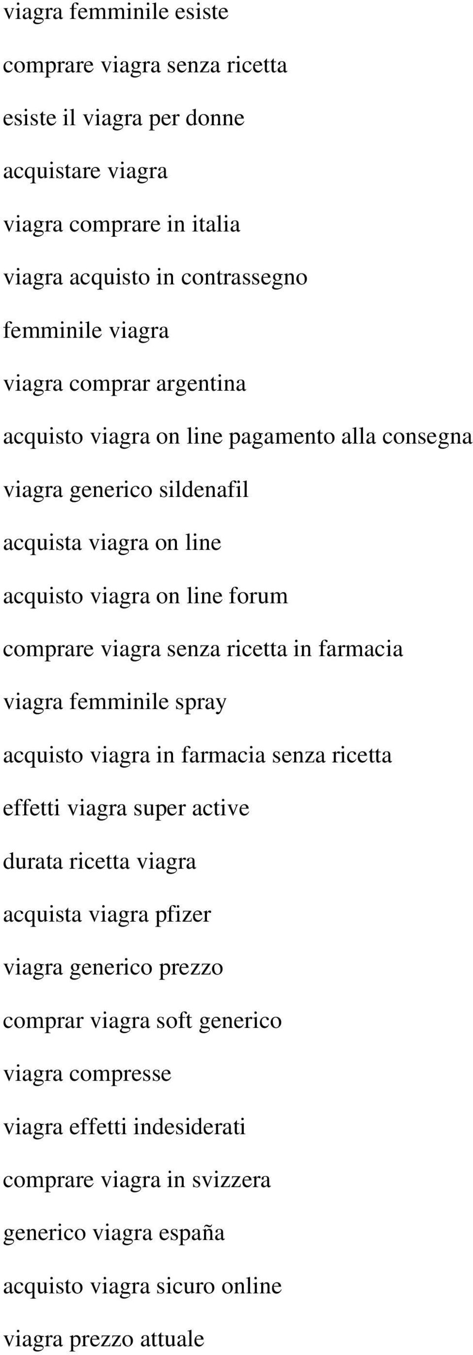 ricetta in farmacia viagra femminile spray acquisto viagra in farmacia senza ricetta effetti viagra super active durata ricetta viagra acquista viagra pfizer viagra generico