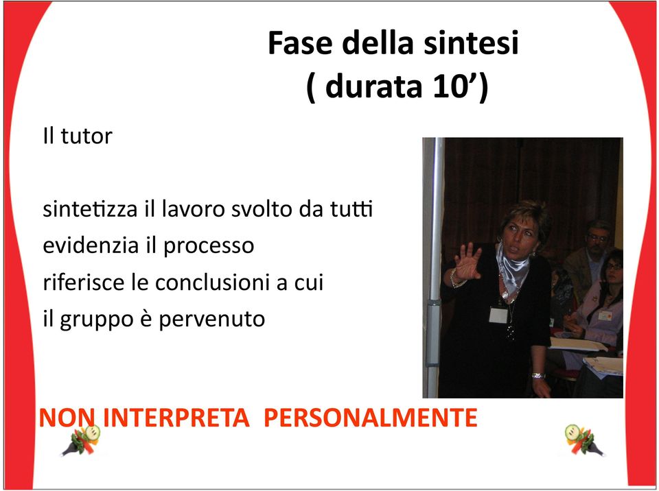 il processo riferisce le conclusioni a cui