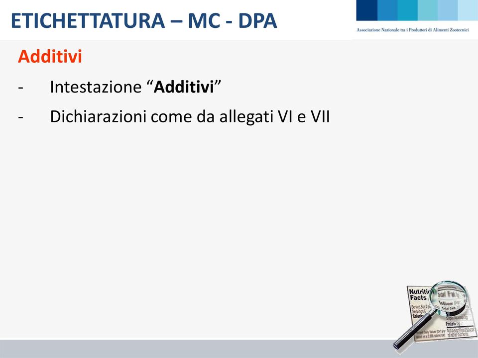 Additivi - Dichiarazioni