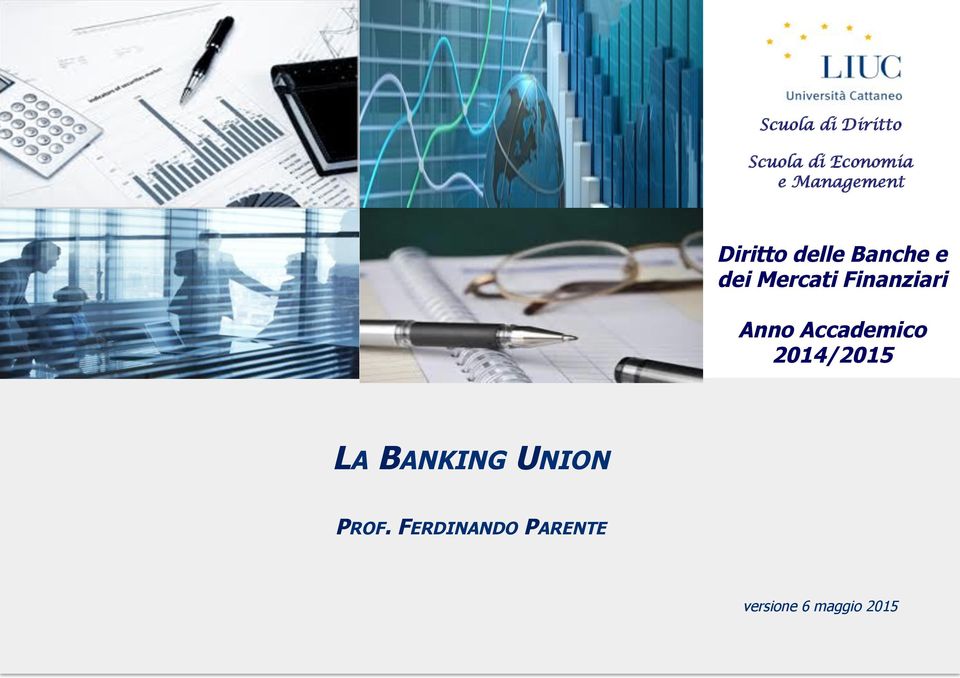 Anno Accademico 2014/2015 LA BANKING