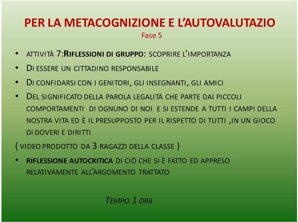 OGNUNO DI NOI E SI ESTENDE A TUTTI I CAMPI DELLA NOSTRA VITA ED È ILPRESUPPOSTO PER ILRISPETTO DI TUTTI,INUN GIOCO DI DOVERI E DIRITTI (