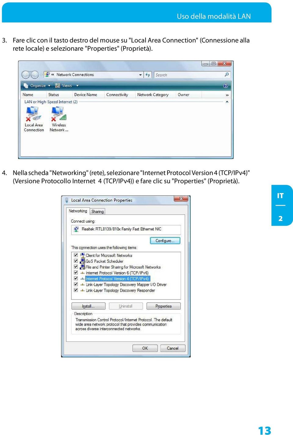 rete locale) e selezionare "Properties" (Proprietà). 4.