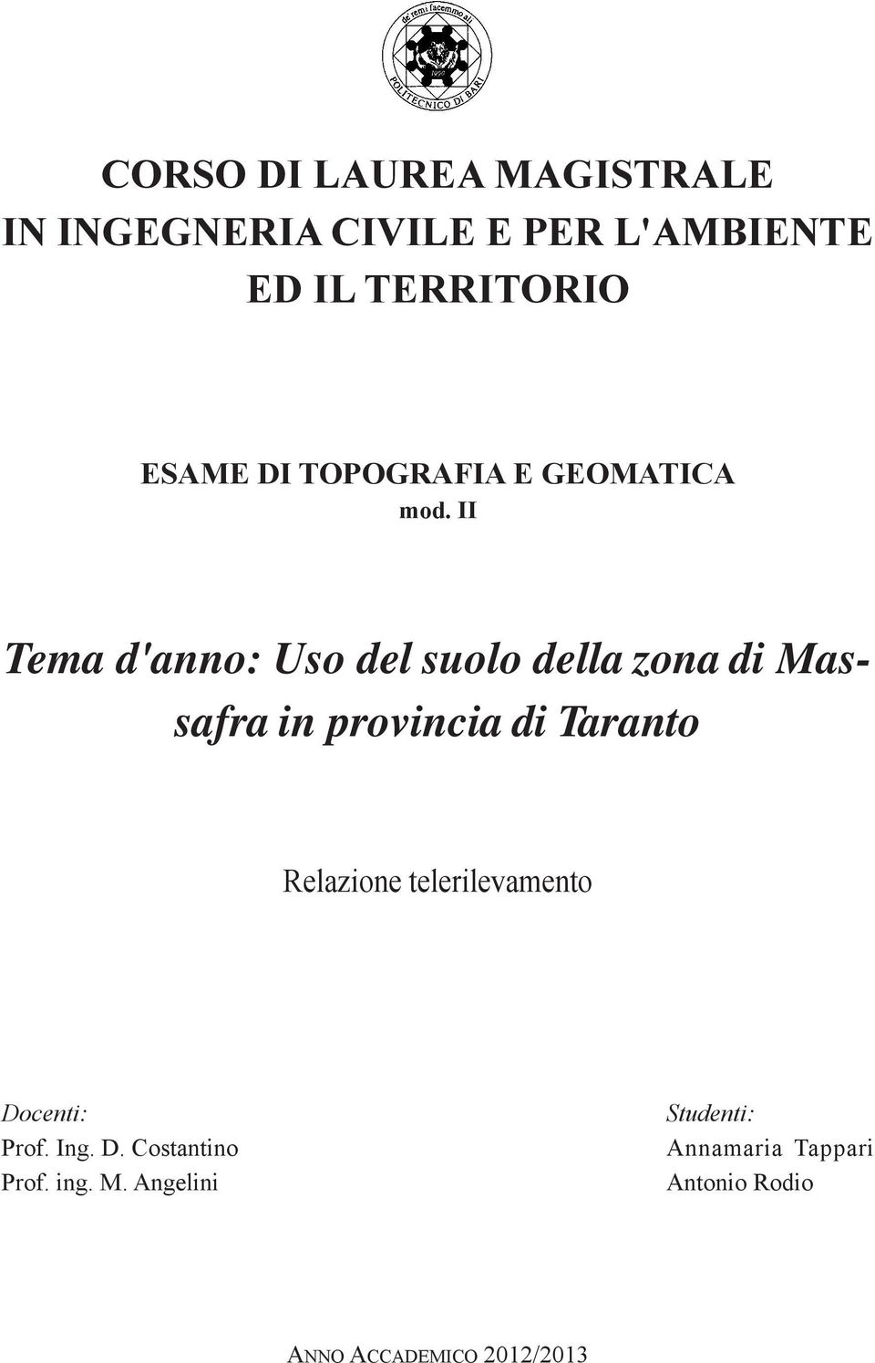 II Tema d'anno: Uso del suolo della zona di Massafra in provincia di Taranto Relazione