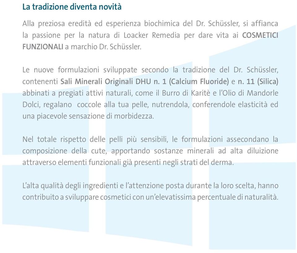 Schüssler, contenenti Sali Minerali Originali DHU n. 1 (Calcium Fluoride) e n.