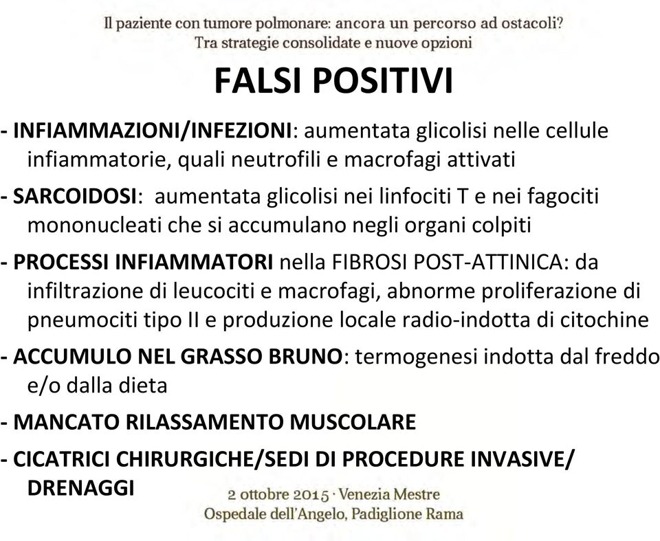 POST-ATTINICA: da infiltrazione di leucociti e macrofagi, abnorme proliferazione di pneumociti tipo II e produzione locale radio-indotta di citochine