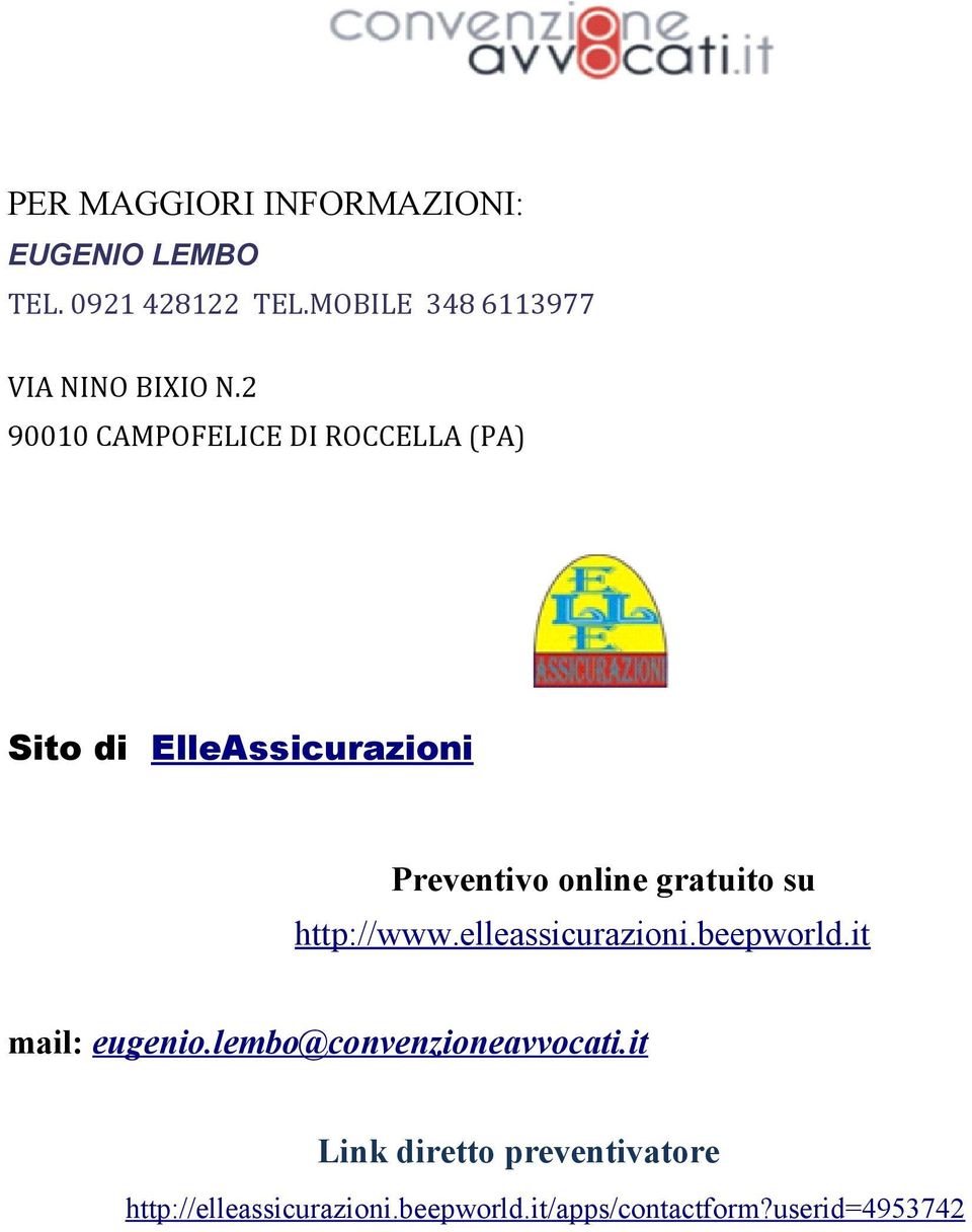 gratuito su http://wwwelleassicurazionibeepworldit mail: