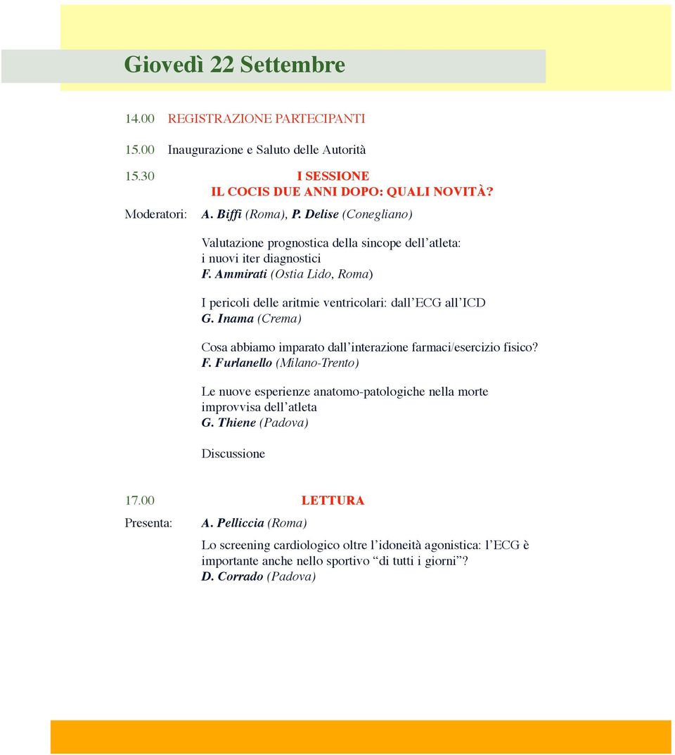 Inama (Crema) Cosa abbiamo imparato dall interazione farmaci/esercizio fisico? F.