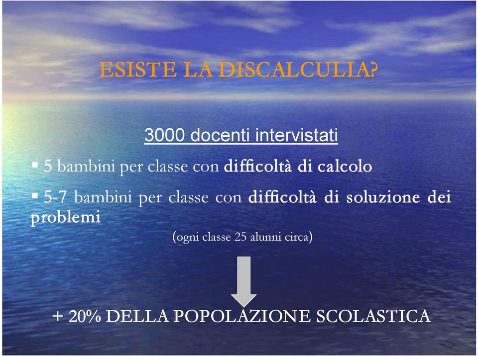 difficoltà di calcolo 5-7 bambini per classe con