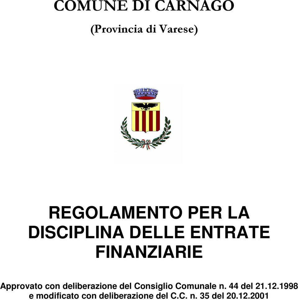 deliberazione del Consiglio Comunale n. 44 del 21.12.