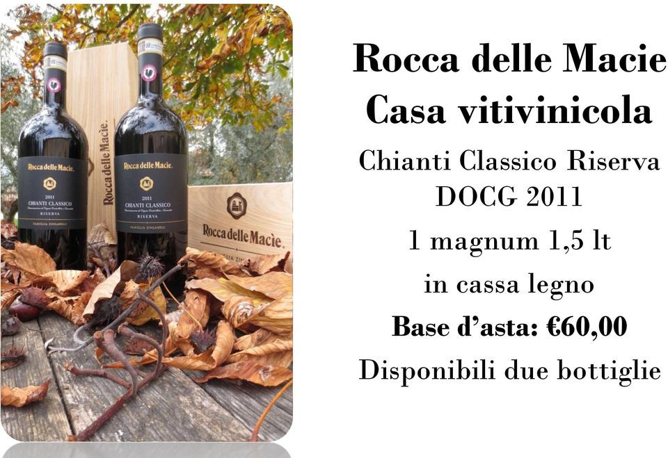 magnum 1,5 lt in cassa legno Base d