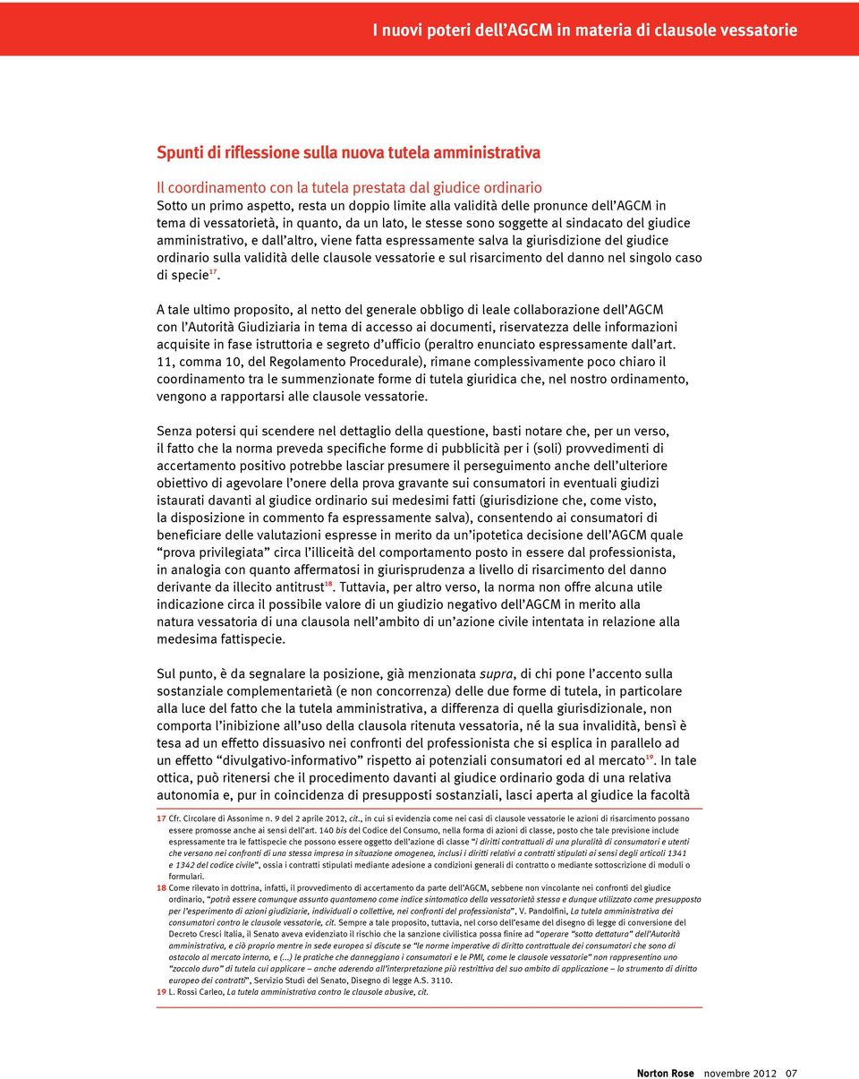 ordinario sulla validità delle clausole vessatorie e sul risarcimento del danno nel singolo caso di specie 17.