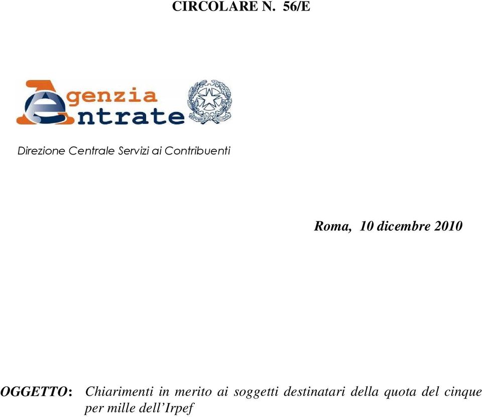 Contribuenti Roma, 10 dicembre 2010 OGGETTO: