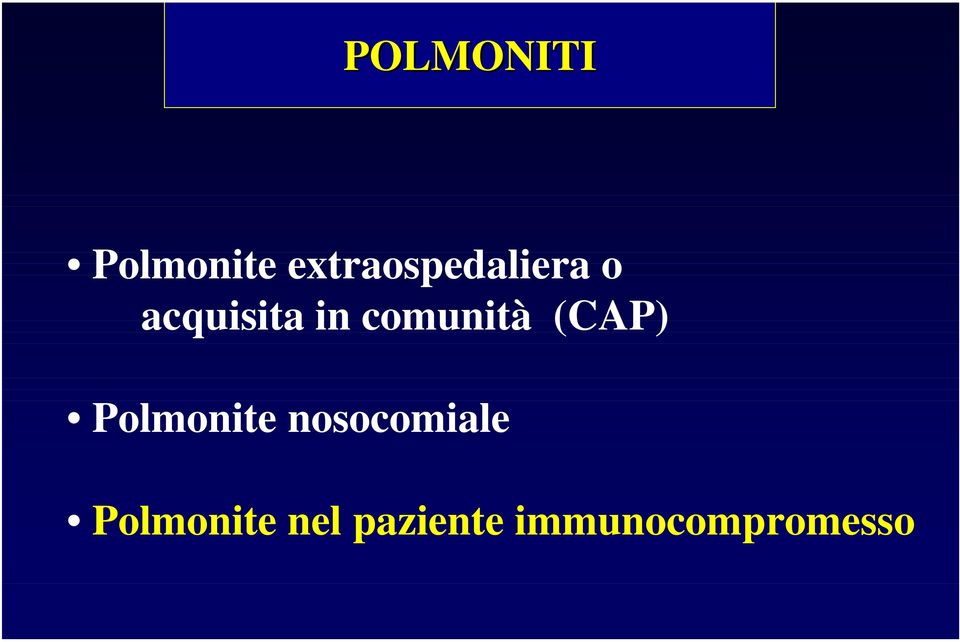 comunità (CAP) Polmonite