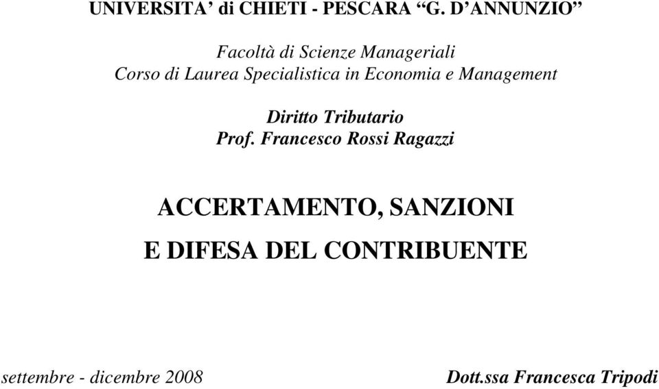 Specialistica in Economia e Management Diritto Tributario Prof.