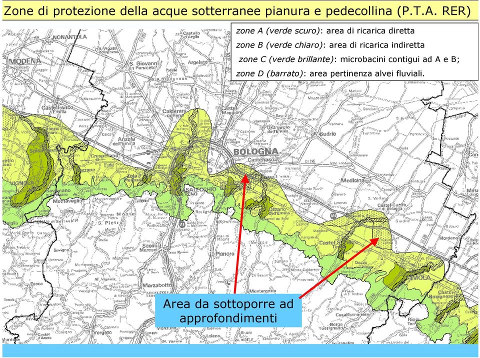 di ricarica indiretta zone C (verde brillante): microbacini contigui ad A e B;