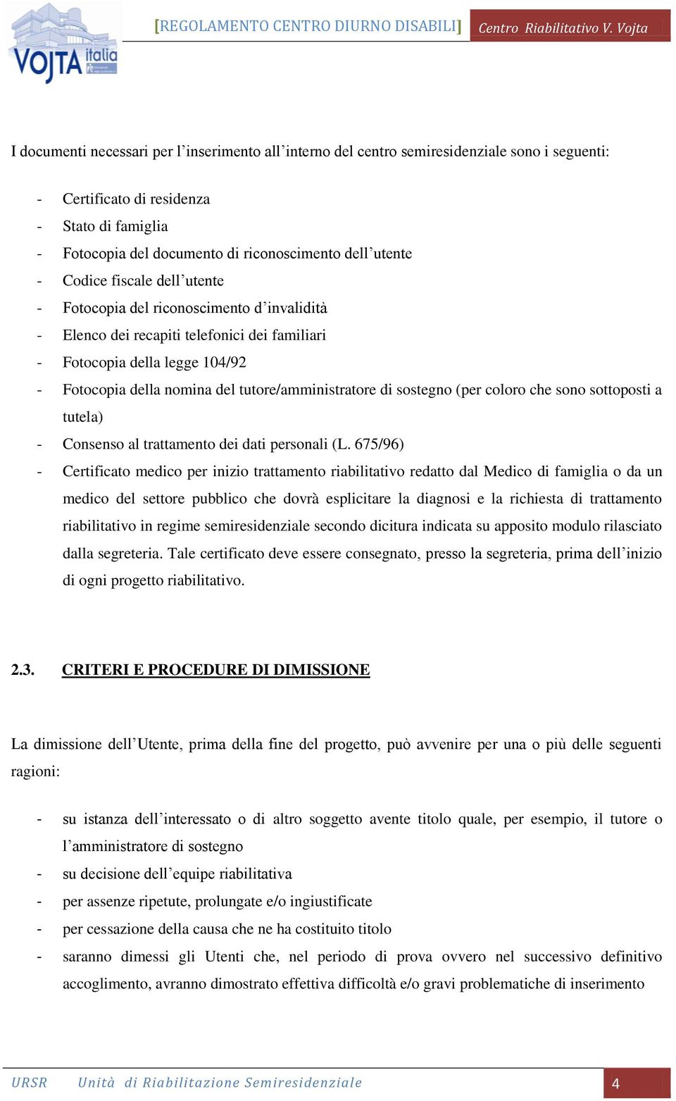 tutore/amministratore di sostegno (per coloro che sono sottoposti a tutela) - Consenso al trattamento dei dati personali (L.