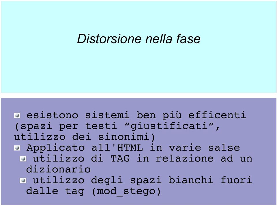 Applicato all'html in varie salse utilizzo di TAG in