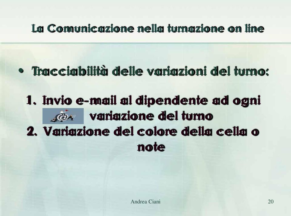 Invio e-mail al dipendente ad ogni variazione del