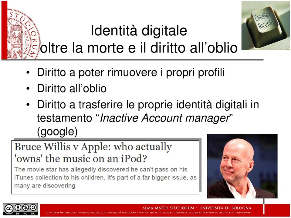 Diritto all oblio Diritto a trasferire le proprie