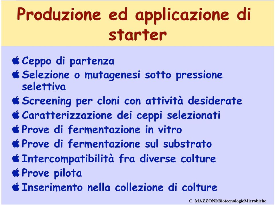 ceppi selezionati apple Prove di fermentazione in vitro apple Prove di fermentazione sul substrato