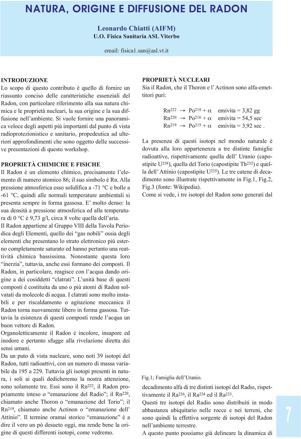 nucleari, la sua origine e la sua diffusione nell ambiente.