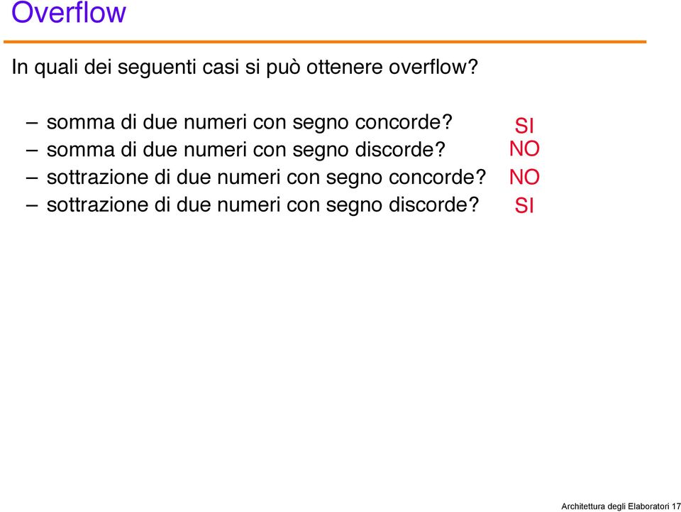 " somma di due numeri con segno discorde?