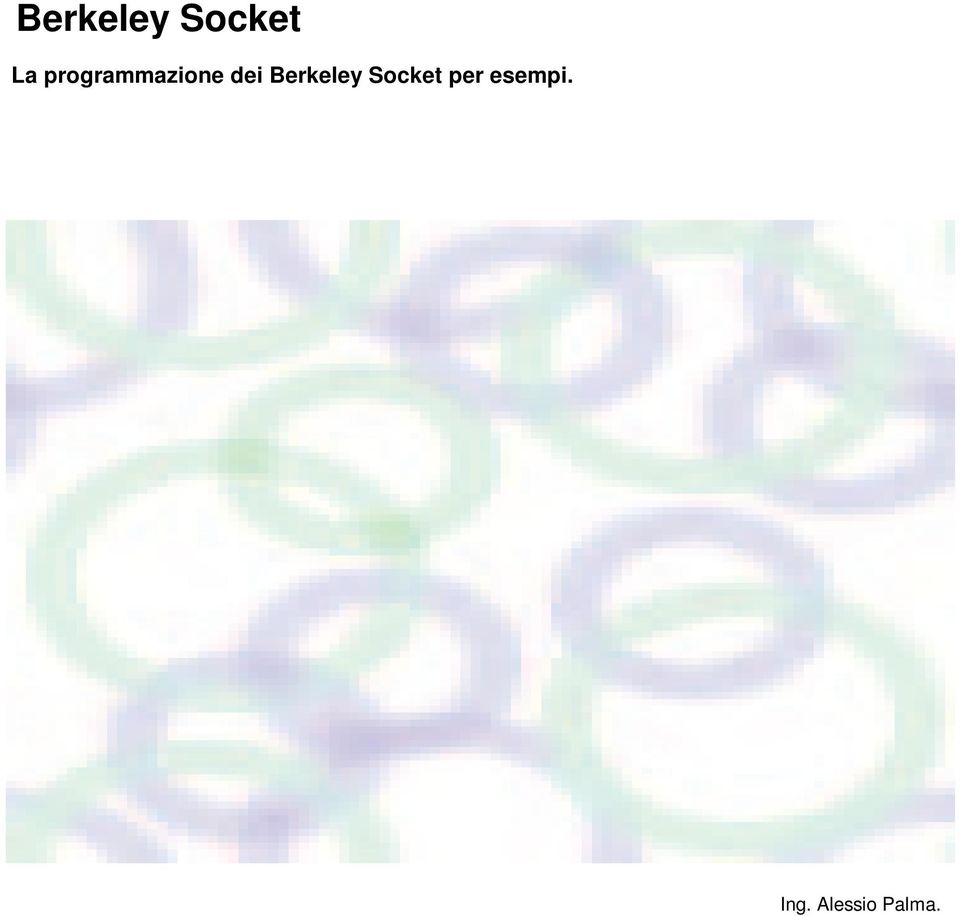 Berkeley Socket per