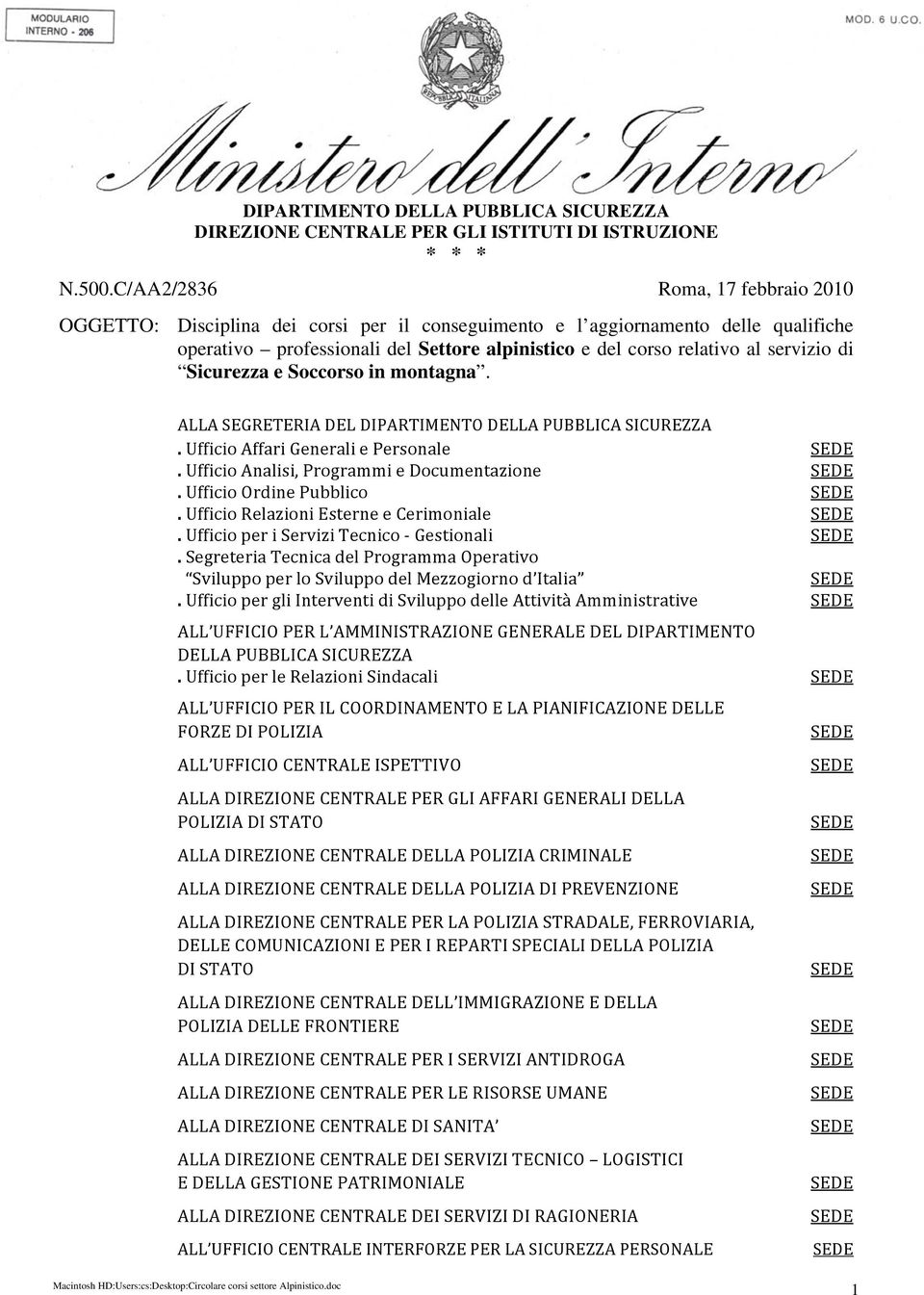 servizio di Sicurezza e Soccorso in montagna. "##"$%&'%(%')"*%#*)+"'(),%-(.*%##"+/00#)1"$)1/'%22" "/334546"33784&9:987;49+98<6:7;9 "/334546":7;4<4=+86>87??49*65@?9:A7B46:9 "/334546.