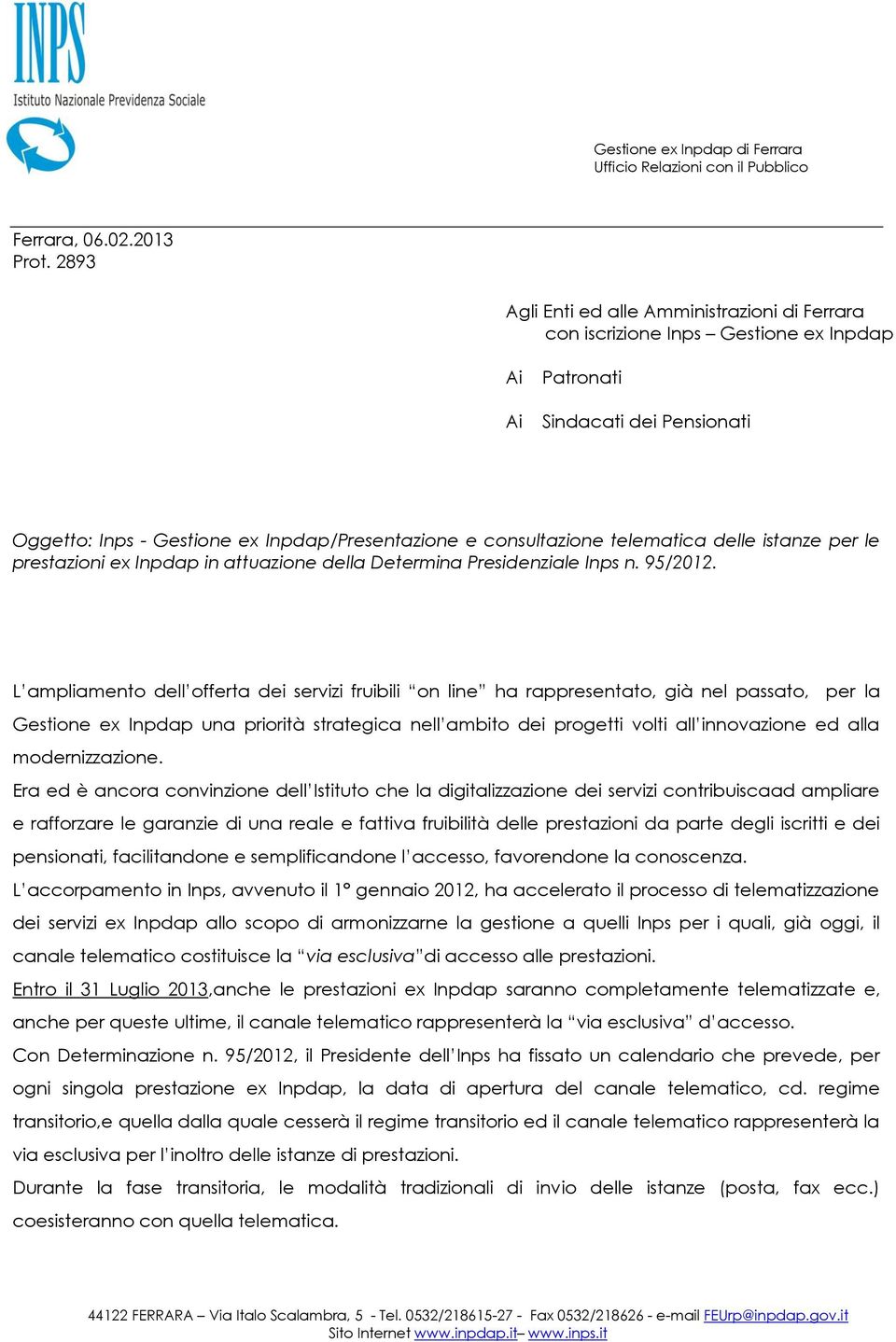 telematica delle istanze per le prestazioni ex Inpdap in attuazione della Determina Presidenziale Inps n. 95/2012.
