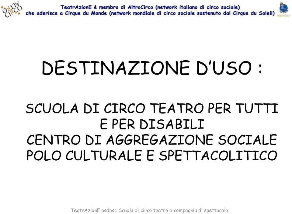 DISABILI CENTRO DI AGGREGAZIONE