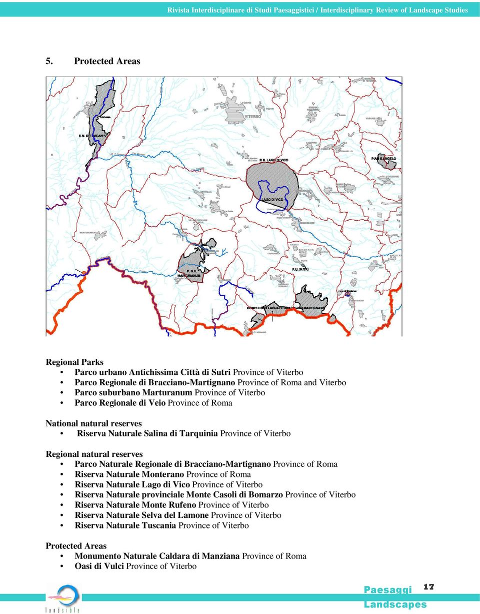 Viterbo Parco Regionale di Veio Province of Roma National natural reserves Riserva Naturale Salina di Tarquinia Province of Viterbo Regional natural reserves Parco Naturale Regionale di