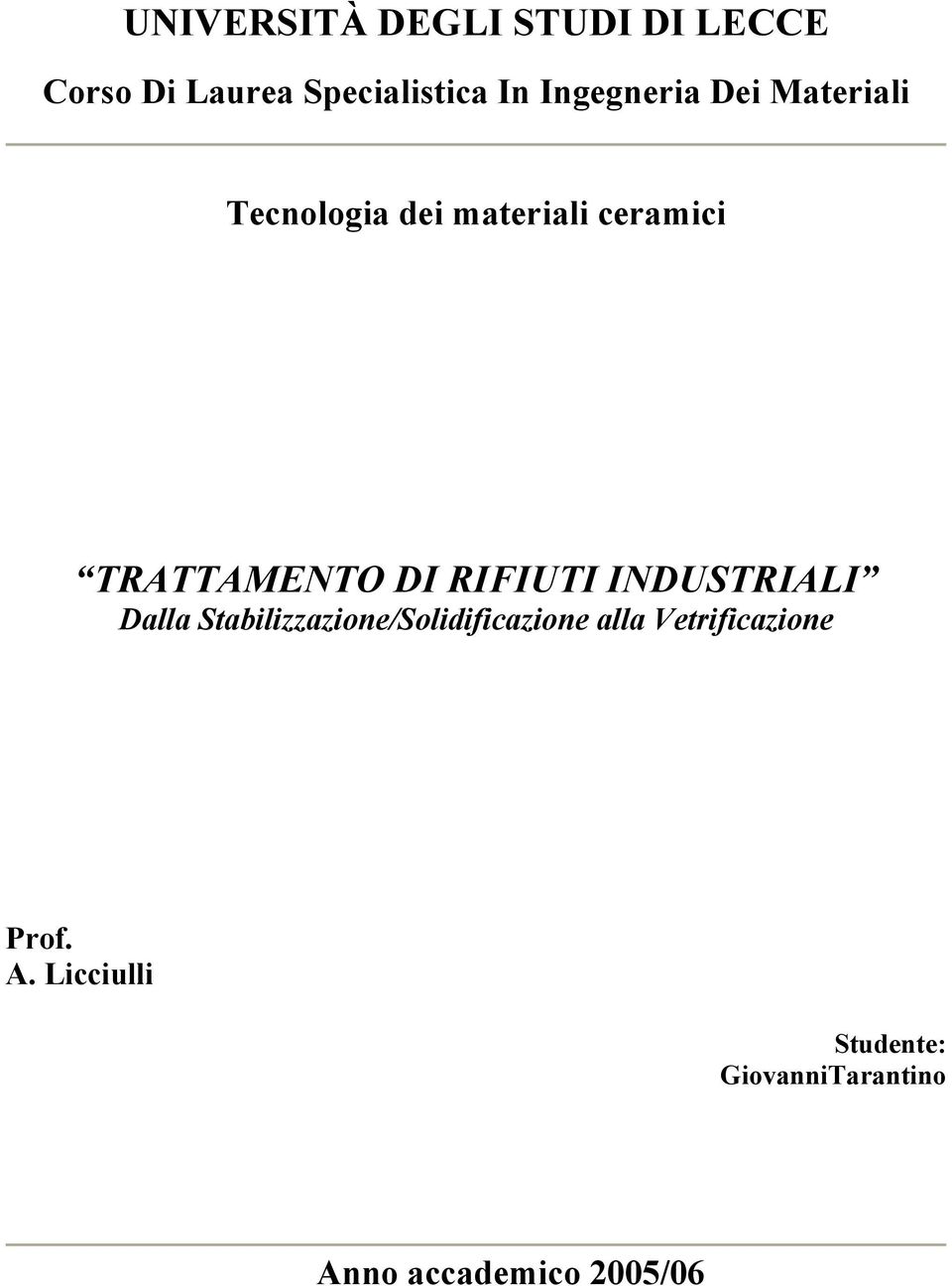 Tecnologia dei materiali ceramici Prof. A.