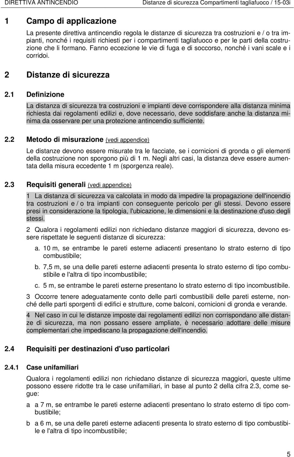 2 Distanze di sicurezza 2.