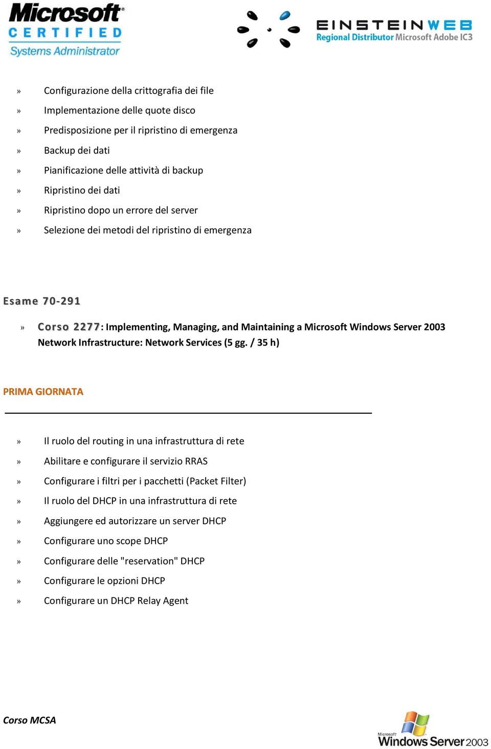 Network Infrastructure: Network Services (5 gg.